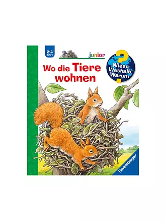 RAVENSBURGER | Buch - Wieso Weshalb Warum Junior - Wo die Tiere wohnen Band 46 | 
